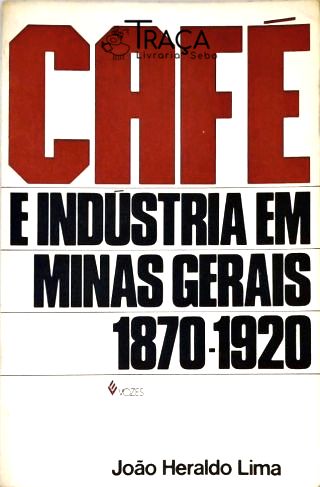 Café E Indústria Em Minas Gerais
