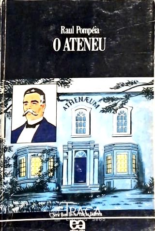 O Ateneu (crônica de Saudades)