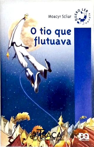 O Tio Que Flutuava