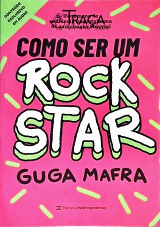 Como Ser Um Rockstar