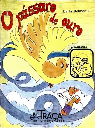 O Pássaro de Ouro