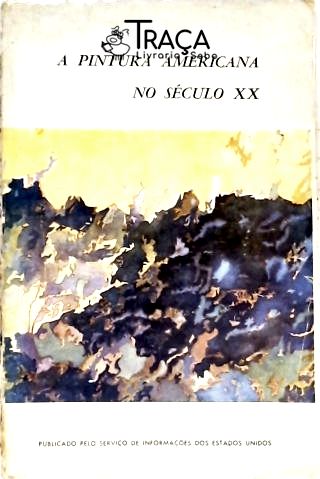 A Pintura Americana No Século Xx