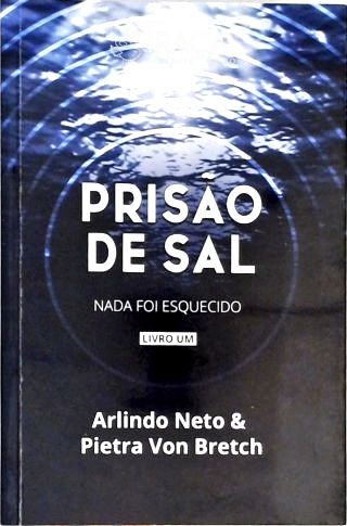 Prisão de Sal - Livro Um