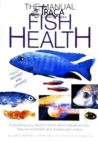 The Manual Of Fish Health