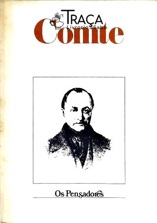 Os Pensadores - Comte