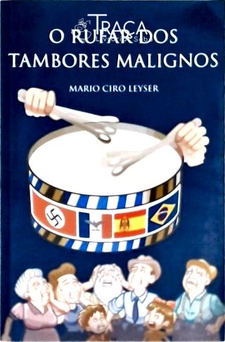 O Rufar dos Tambores Malignos