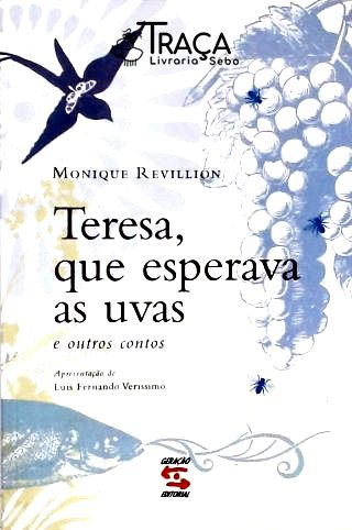 Teresa, Que Esperava as Uvas