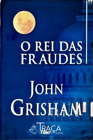 O Rei Das Fraudes