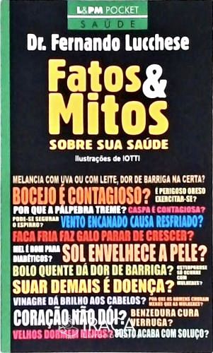 Fatos e Mitos Sobre Sua Saúde