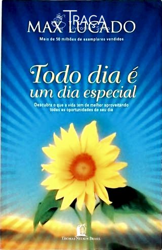 Todo Dia É Um Dia Especial