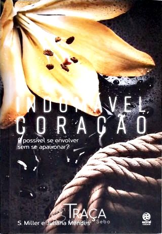 Indomável Coração