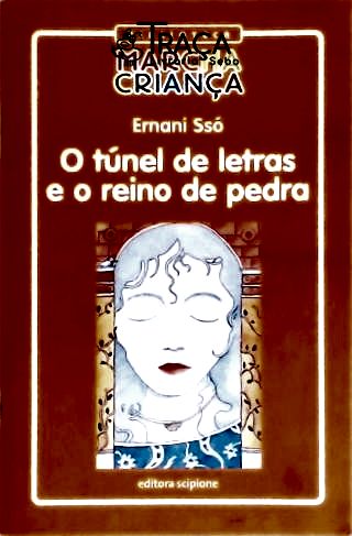 O Túnel de Letras e o Reino de Pedra