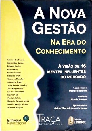 A Nova Gestão Na Era do Conhecimento