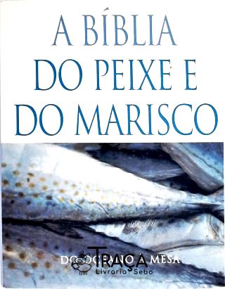 A Bíblia Do Peixe E Do Marisco