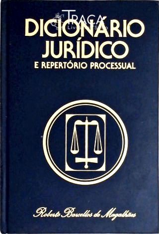 Dicionário Jurídico e Repertório Processual - em 3 Volumes
