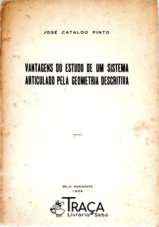 Vantagens do Estudo de Um Sistema Articulado Pela Geometria Descritiva