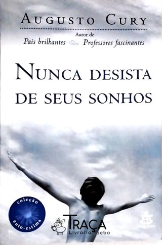 Nunca Desista de Seus Sonhos