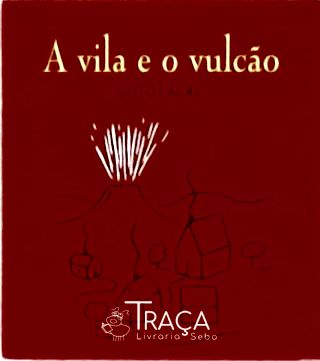 A Vila e o Vulcão