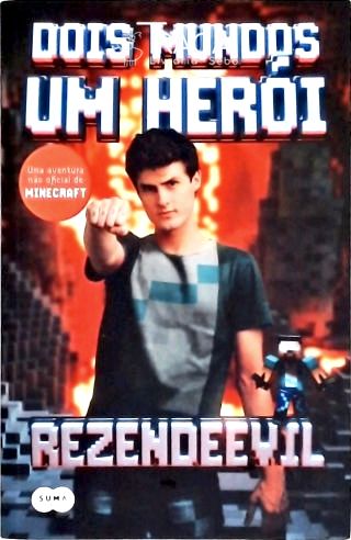 Dois Mundos, Um Herói