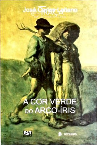 A Cor Verde do Arco-íris