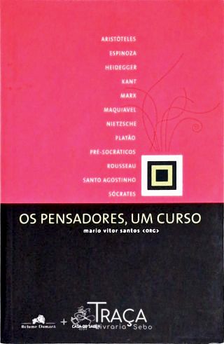 Os Pensadores, Um Curso