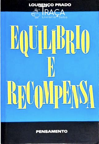 Equilíbrio e Recompensa