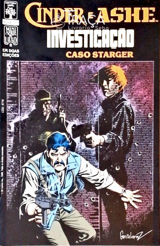 Cinder e Ashe - Investigação Caso Starger Nº 2