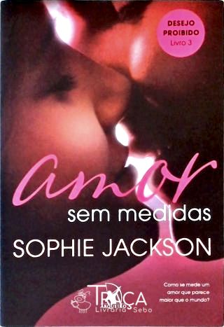 Amor sem Medidas
