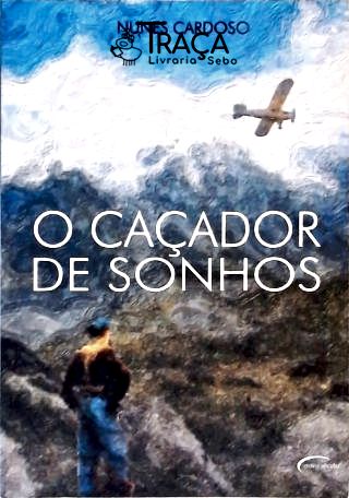O Caçador de Sonhos