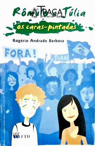 Rômulo e Júlia - os Caras-pintadas