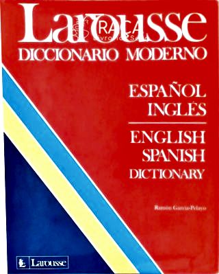 Larousse Diccionario Moderno Español-ingles / English-spanish