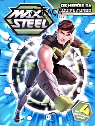 Max Steel - os Heróis da Equipe Turbo
