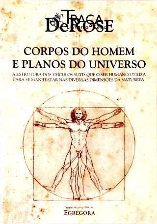 Corpos do Homem e Planos do Universo