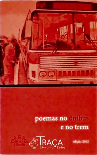 Poemas No Ônibus e No Trem