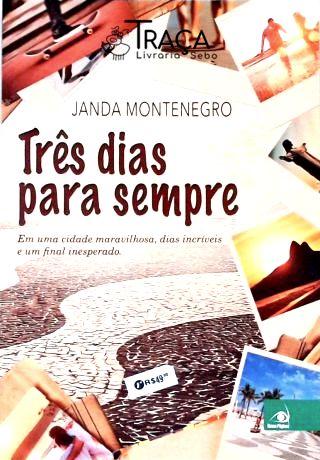 Três Dias Para Sempre