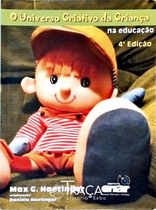 O Universo Criativo da Criança Na Educação