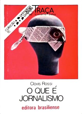 O Que É Jornalismo