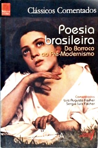 Poesia Brasileira - do Barroco Ao Pós-modernismo