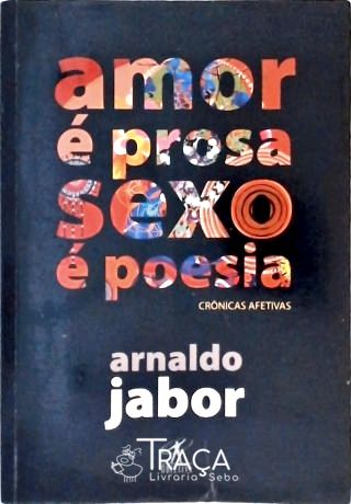 Amor É Prosa, Sexo É Poesia