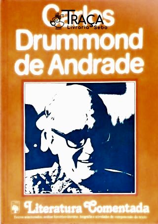 Literatura Comentada - Carlos Drummond de Andrade