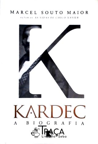 Kardec - a Biografia