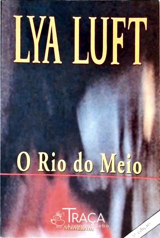 O Rio do Meio