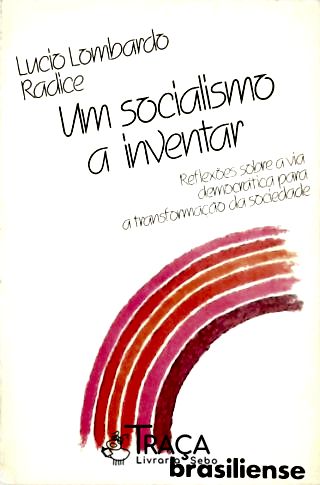 Um Socialismo a Inventar