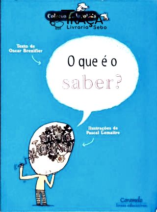 O Que É o Saber?