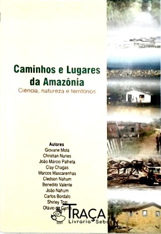 Caminhos e Lugares da Amazônia