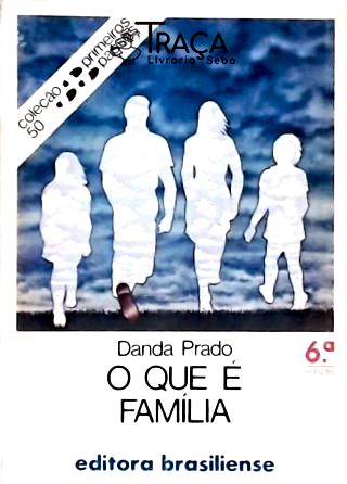 O Que É Família