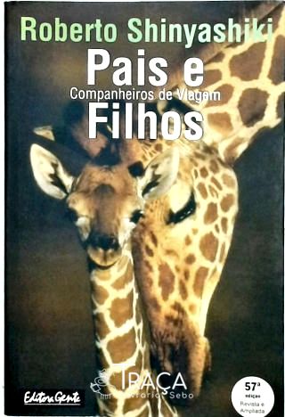 Pais e Filhos - Companheiros de Viagem