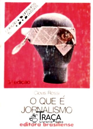 O Que É Jornalismo