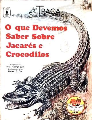 O Que Devemos Saber Sobre Jacares