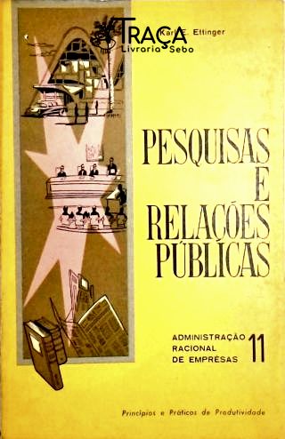 Pesquisas e Relações Públicas